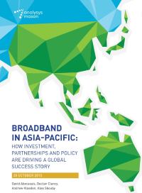 Broadband in Asia-Pacific: How Investment, Partnerships and Policy are Driving a Global Success Story