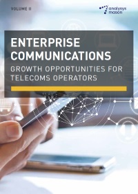 Enterprise communications: growth opportunities for telecoms operators Vol II